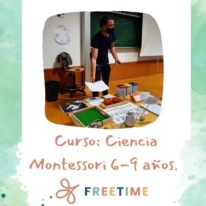 Ciencia Montessori 6-9 años